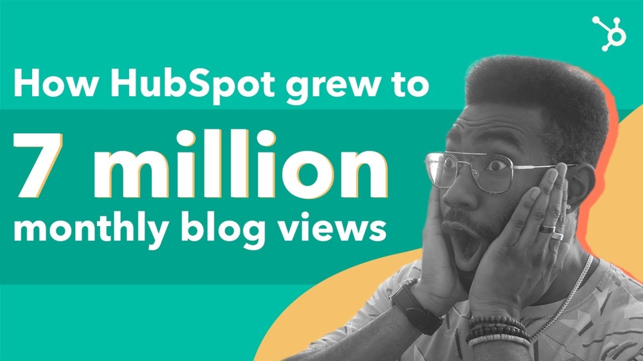 How HubSpot grew to 7 million monthly blog views