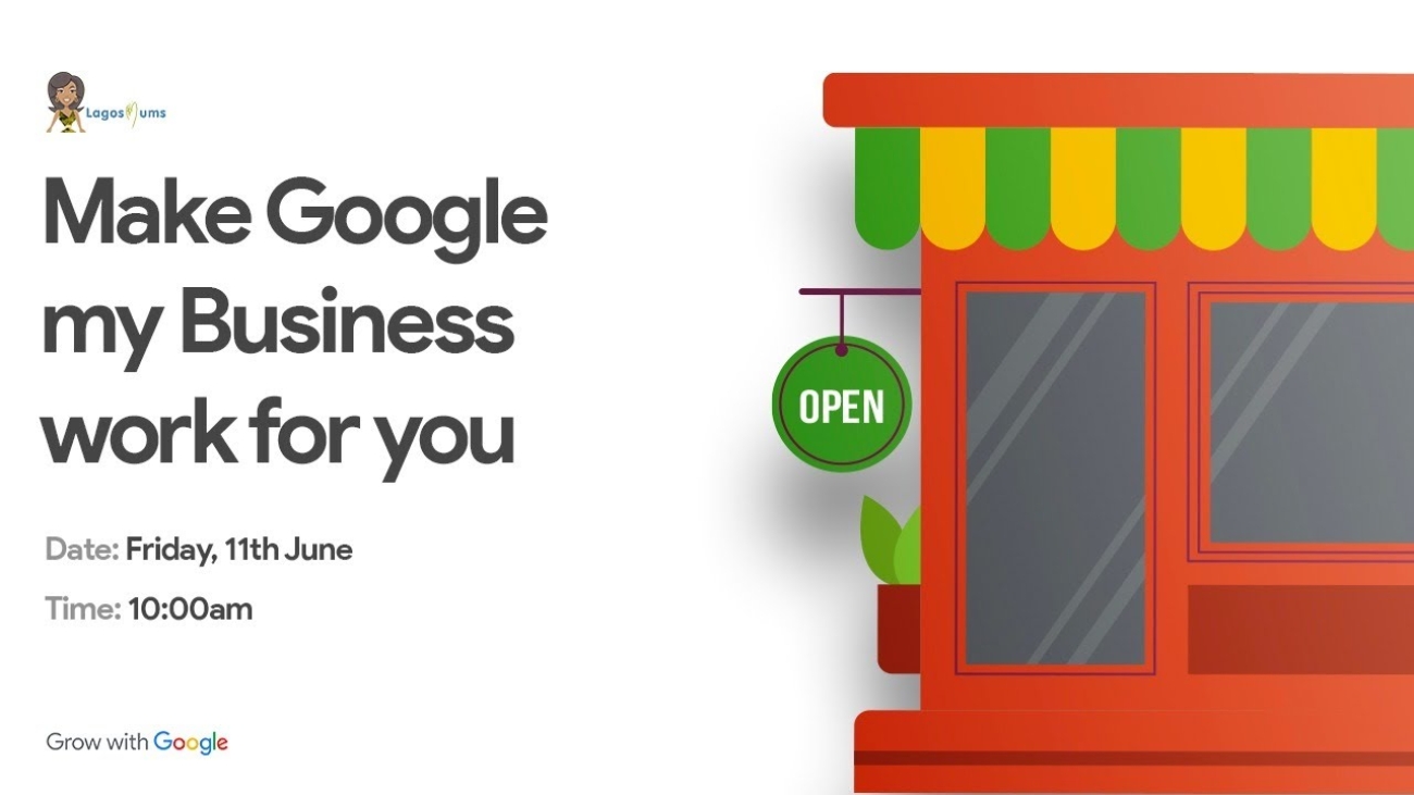 Make Google my Business Work for You | Lagos Mums Academy for Business Owners