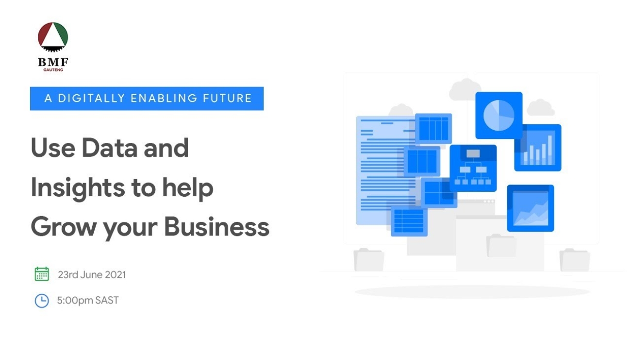 Use Data and Insights to Help Grow your Business with BMF & Google |  A Digitally Enabling Future