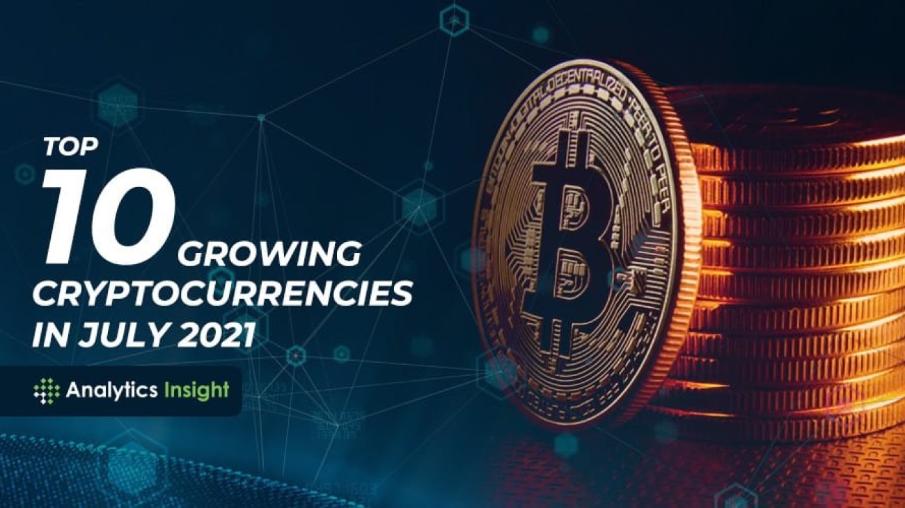 Top 10 Growing Cryptocurrencies in July 2021