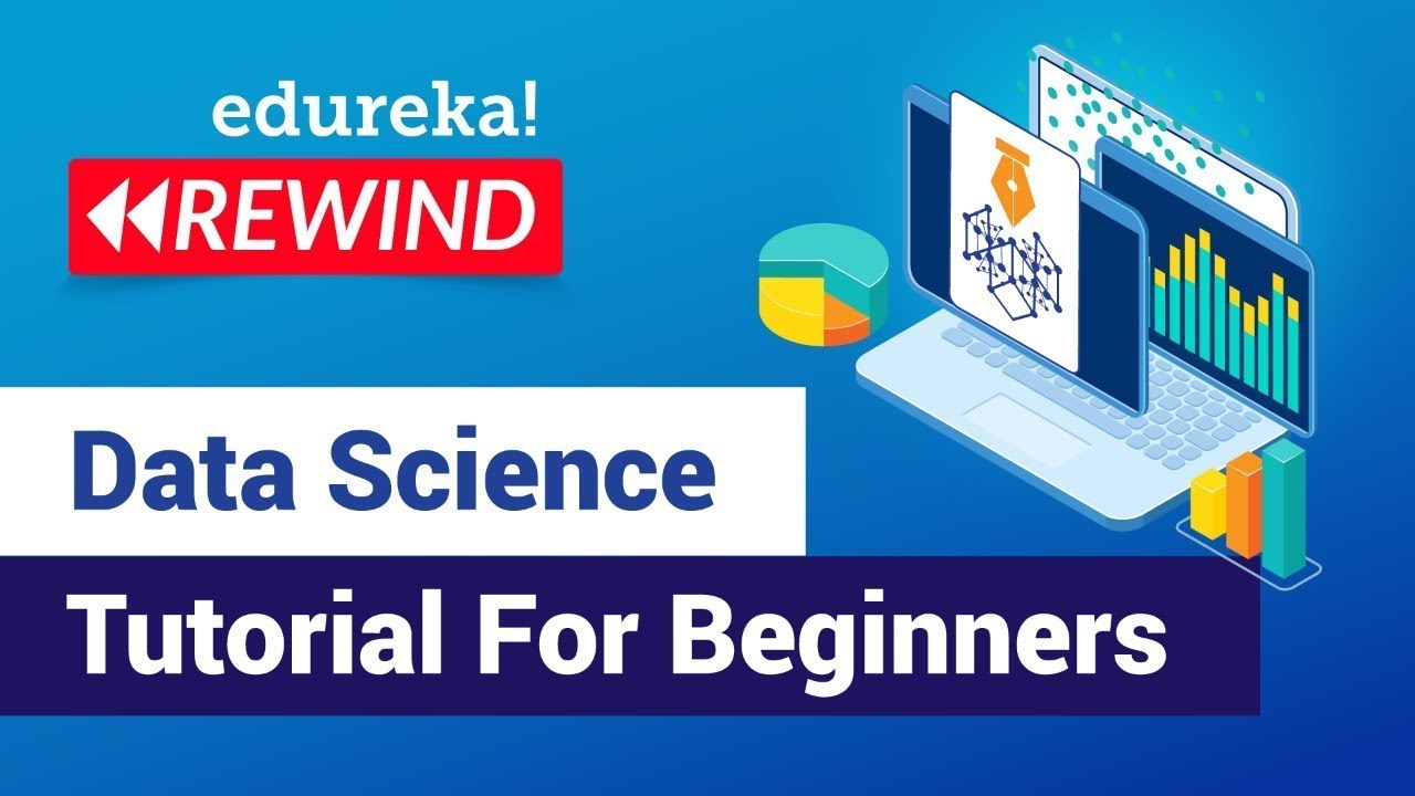 Data Science Tutorial For Beginners | Introduction to Data Science | Data Science Rewind -1