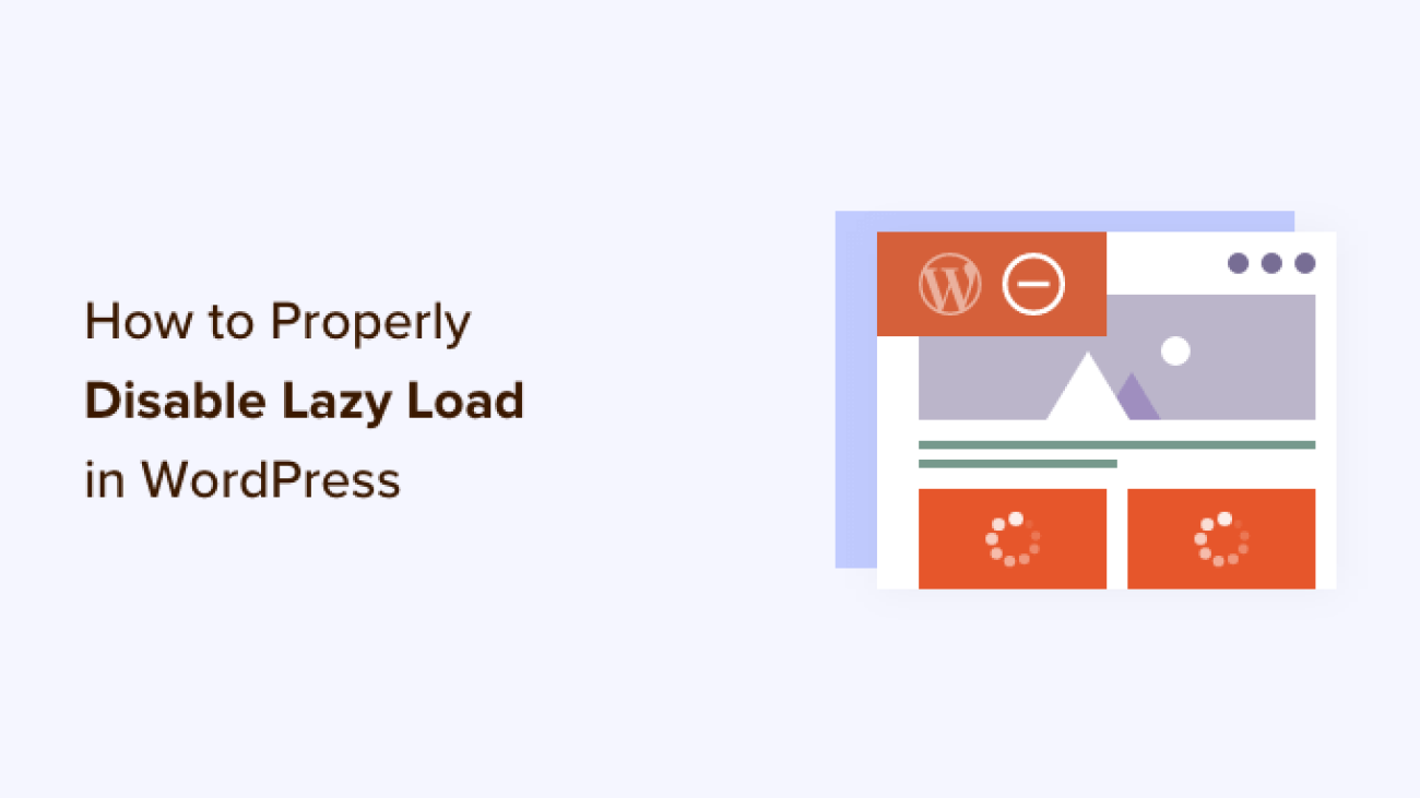 How to Properly Disable Lazy Load in WordPress (Step by Step)