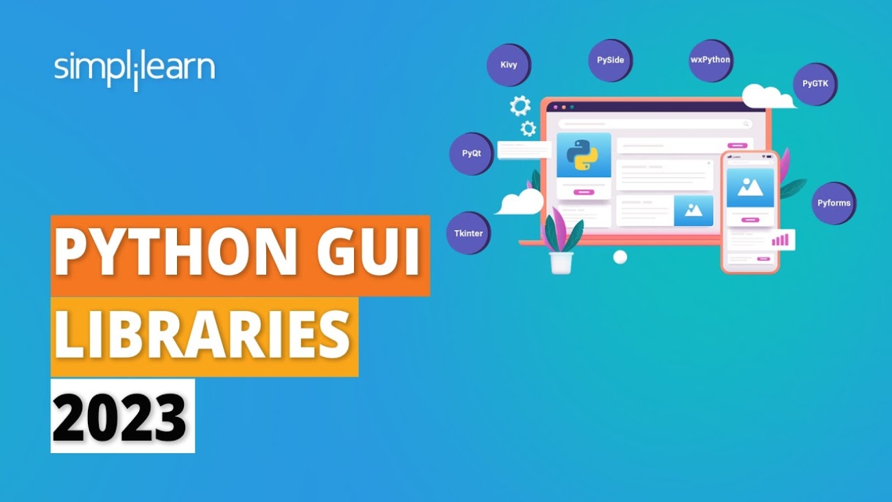 Python GUI Libraries 2023 | 7 Best GUI Framework for Python | Python For Beginners | Simplilearn