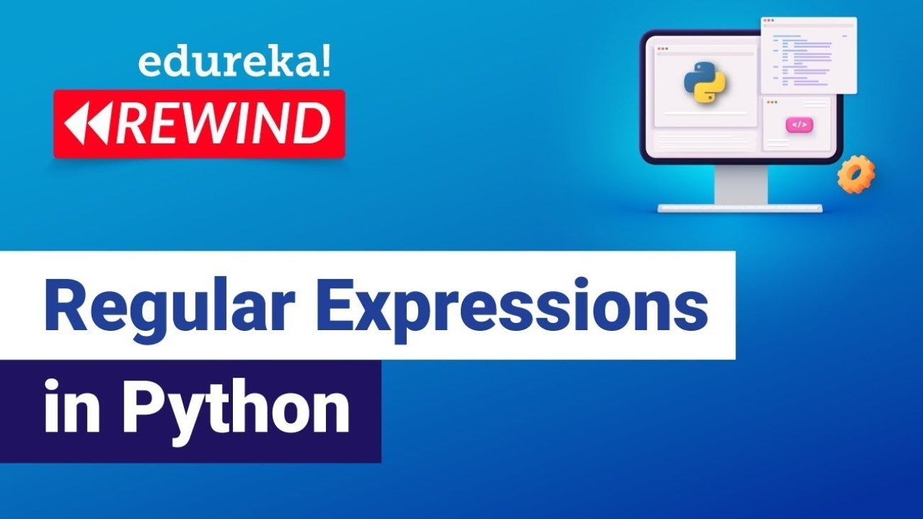 Regular Expressions in Python | Regular Expressions | Python Training | Edureka  Rewind