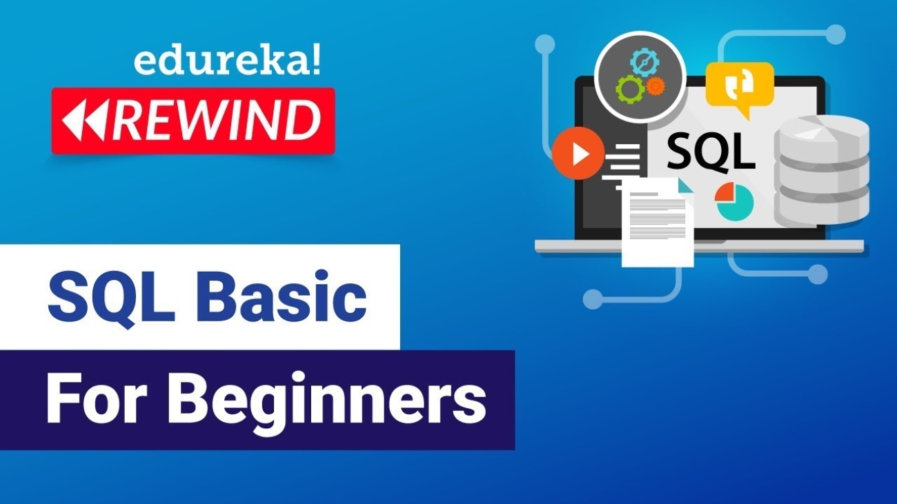 SQL basic for beginners | Learn SQL | SQL Tutorial for Beginners | Edureka Rewind