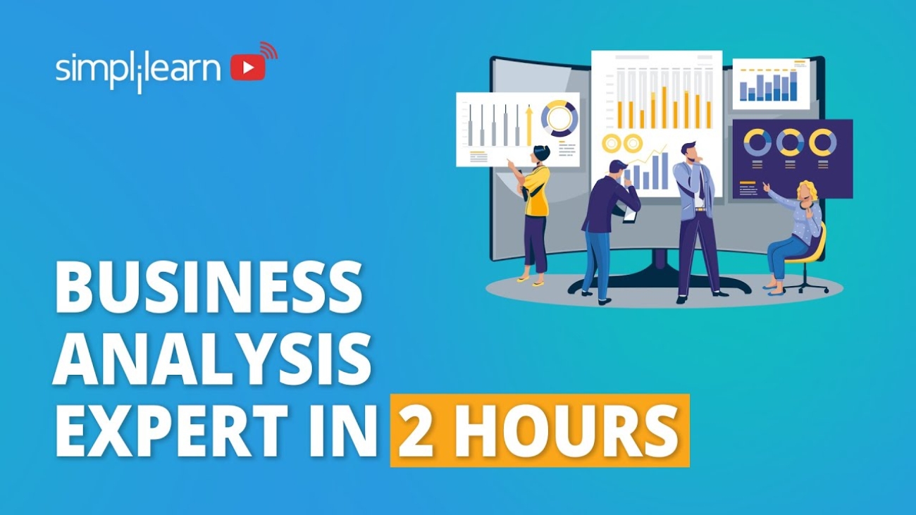 🔥Become a Business Analysis Expert in 2 Hours | Business Analyst Training For Beginner | Simplilearn