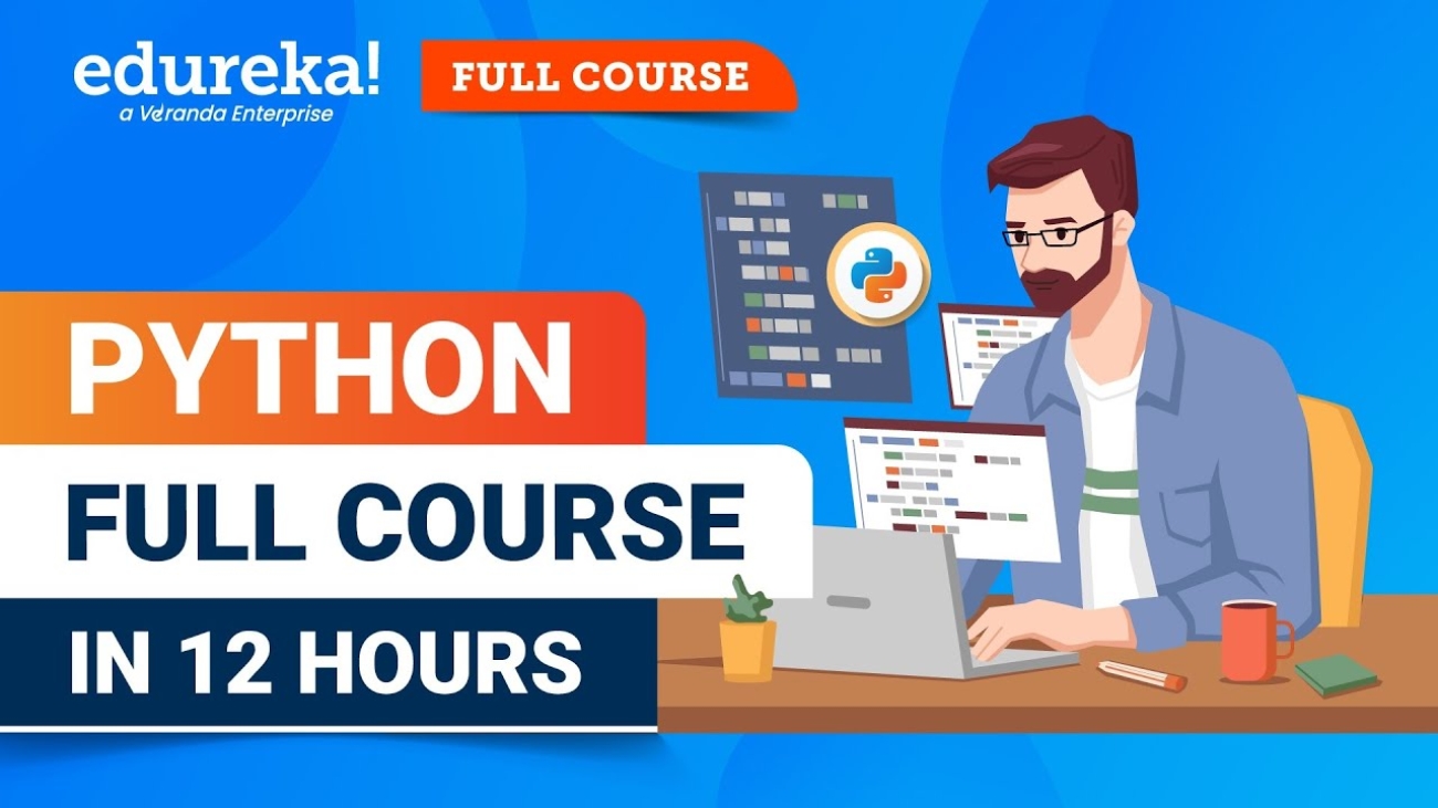 Python Full Course – Learn Python in 12 Hours | Python for Beginners [Full Course – 2023] | Edureka